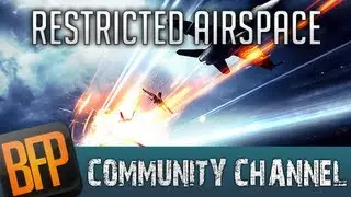A BF3 Montage :: Restricted Airspace (BFP Community Channel)