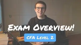 Обзор экзамена CFA Level 2 (2026) | Все, что вам нужно знать!