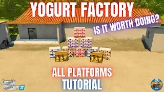 Учебное пособие по йогуртовой фабрике &mdash; Farming Simulator 22