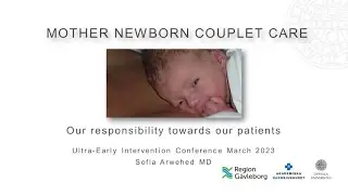 7 Sofia Arwehed. The 2023 Swedish Conference on Ultra-Early Intervention.