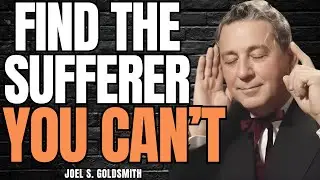 THE MISTAKEN IDENTITY CREATING PAIN&mdash;JOEL S. GOLDSMITH'S PRACTICE THAT ENDS SUFFERING NOW