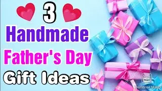 3 Best DIY Father's Day Gift Ideas During Quarantine | Fathers Day Gifts | Fathers Day Gifts 2021