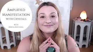 Amplified Manifestation with Crystals