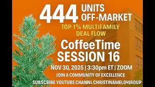 Exclusive 2025 Off‑Market Multifamily Deals | Qualified Investor Access | CoffeeTime Session 16