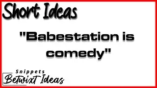 Short Ideas (Betwixt Ideas Snippets) | 