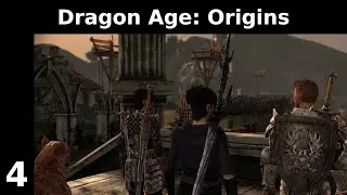 Dragon Age: Origins - Part 4 - Lothering