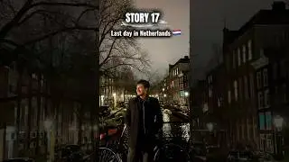 Goodbye Netherlands 🇳🇱🥹