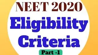 NEET 2020 Eligibility Criteria RELEASED by NTA (Part-1) - Age Limit, Attempt Limit -  NEET 2020 2021