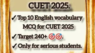 CUET 2025 | English Vocabulary MCQS | Daily MCQs Practice