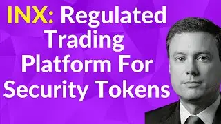 Regulated Trading Platform For Security Tokens | INX