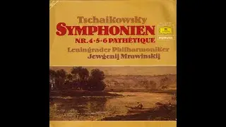 [LP] Tchaikovsky, Symphony No.4 in F minor, Op.36: I. Andante sostenuto - Moderato con anima
