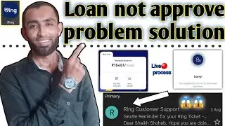 ring app loan not approve online today update | ring loan not approve problem solve kaise kare