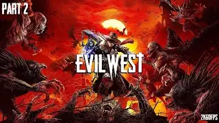 Evil West || Jesse Rentier