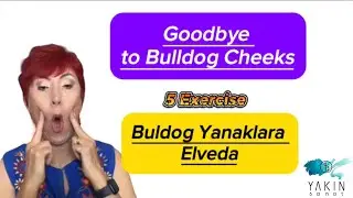 Buldog Yanaklara Elveda | 5 Face Yoga Exercises for Sagging Cheeks & Youthful Look