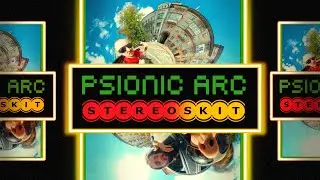 PSIONIC ARC - Stereoskit