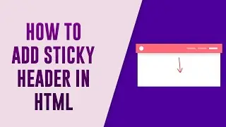 Create a Sticky Header Only Using CSS | HTML & CSS Quick Tips | HTML & CSS Sticky Header
