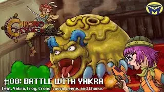 Chrono Trigger the Musical - Battle with Yakra