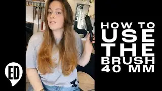 HOW TO BRUSH 40 MM TUTORIAL | @straksalon
