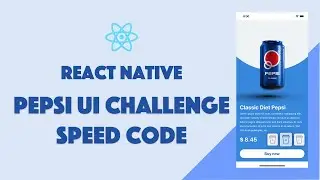 React Native : Pepsi UI - Speed Code