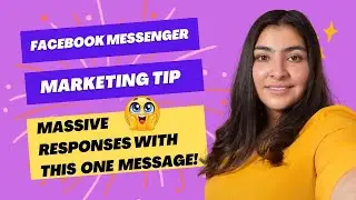 Facebook Messenger Marketing Tip - One Message & Massive Responses!