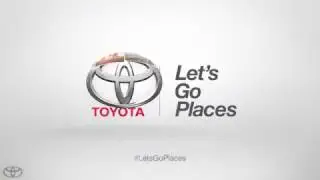 Toyota - Lets Go Places