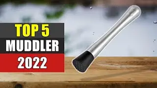 Muddler : Top 5 Best Muddler 2022