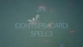 JPK - IDON'TSIPBACARDI / SPELL3 (MUSIC VIDEO)