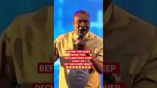before you sleep make this declarations over your life, do this every night 😭-Apostle Joshua selman