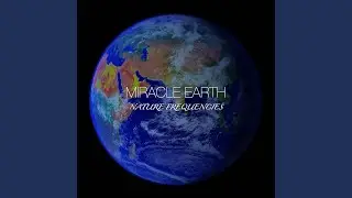 Earth Miracle Frequency