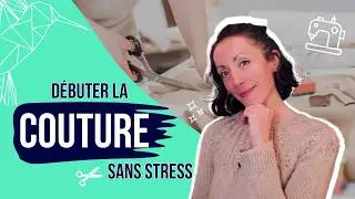 D&eacute;buter la couture en 2026 : mat&eacute;riel, machine et conseils essentiels