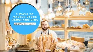 3 Ways to Master Retail Store Merchandising  - ASD Market Week