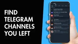 Как найти каналы Telegram, которые вы покинули