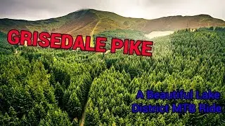 Grisedale Pike - A Beautiful Lake District MTB Ride