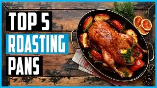 Best Roasting Pans 2023 | Top 5 Best Roasting Pan Review