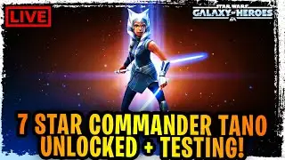 7 STAR COMMANDER AHSOKA TANO UNLOCKED AND TESTING LIVE - 7 STAR RAZOR CREST UNLOCKED!