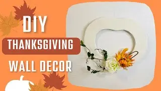 DIY Thanksgiving Wall Decor Idea ♻️ | Adorno de pared para Acci&oacute;n de Gracias