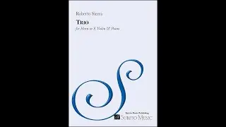Roberto Sierra: Trio for Horn, Violin and Piano (2020-21)