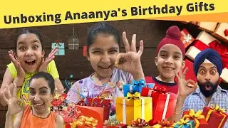 Opening Anaanya's Birthday Gifts | RS 1313 VLOGS | Ramneek Singh 1313