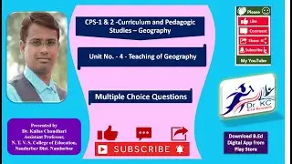 CPS1/2- Geography - Unit No - 4 - Teaching of Geography - Multiple Choice Question