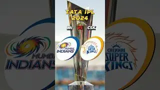 MI vs CSK in IPL 2024