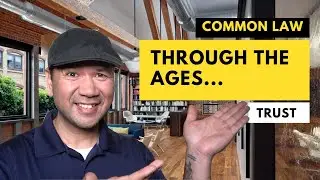 Common Law Trust through the Ages