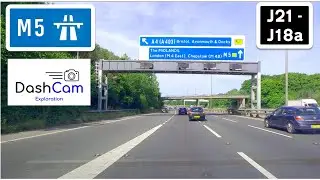 M5 J21 to J18a | DashCam exploration