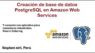 Crear base de datos Postgresql en Amazon Web Services AWS