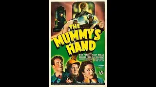 The Mummy's Hand (1940) Trailer HD