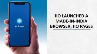 Jio launched a made in India browser, Jio Pages
