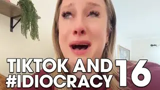 TikTok and #IDIOCRACY 16: The Final Chapter?