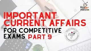 Part 9 Important Current affairs 2021 for competitive Exams 2022  NIFT & NID