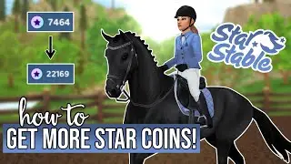 How to get/save more Star Coins in Star Stable!