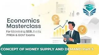 CONCEPT OF MONEY DEMAND AND SUPPLY Part 3 for SEBI, PFRDA, IFSCA