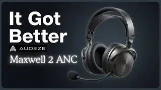 Audeze Maxwell 2 & Maxwell 2 ANC CES 2026